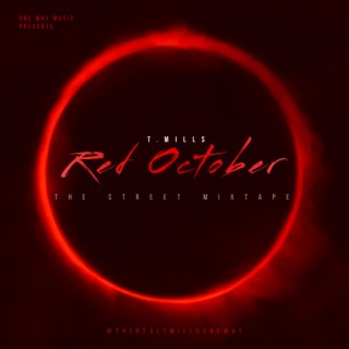 Red October: The Street Mixtape
