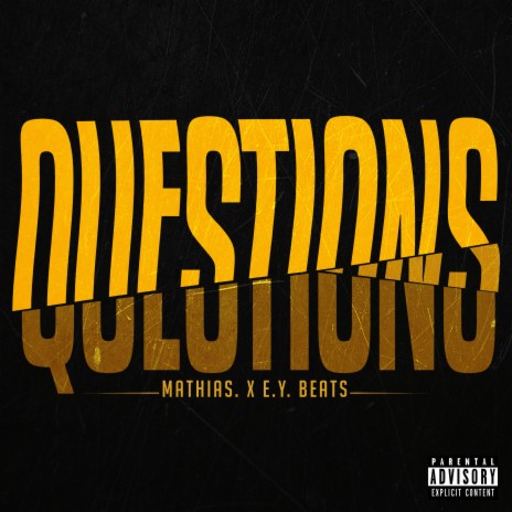 Questions ft. E.Y. Beats | Boomplay Music