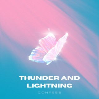 Thunder And Lightning