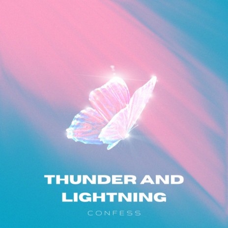 Thunder And Lightning | Boomplay Music