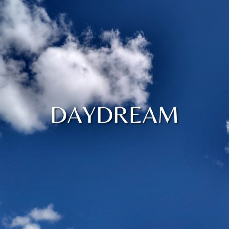 Daydream | Boomplay Music