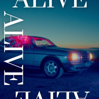 ALIVE