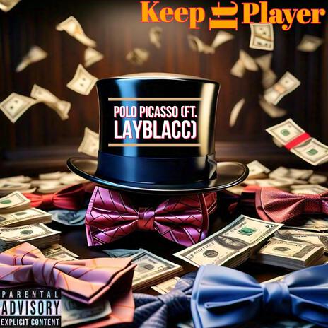 Keep It Player ft. Layblacc | Boomplay Music