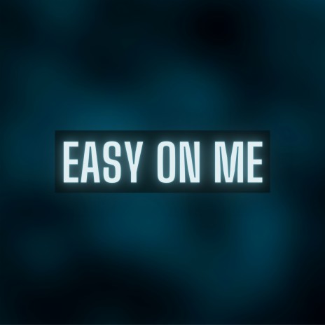 Easy On Me (Piano Instrumental) | Boomplay Music