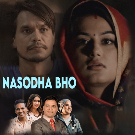 Nasodha Bho ft. Prabin Bedwal | Boomplay Music