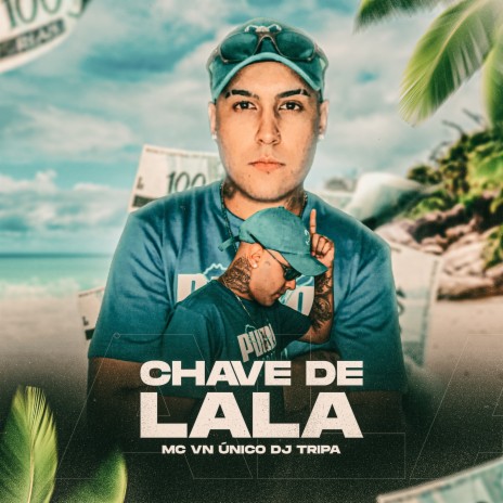 Chave de Lala ft. Mc Vn Único | Boomplay Music