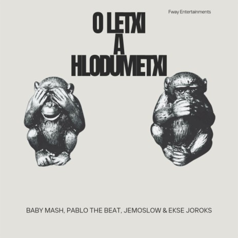 O Letxi A Hlodumetxi ft. Pablo The Beat, Jemoslow & Ekse Joroks | Boomplay Music