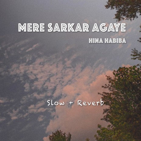 Mere Sarkar Agaye | Boomplay Music