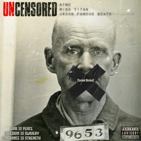 Uncensored ft. A7MC & Jason Famous Beats