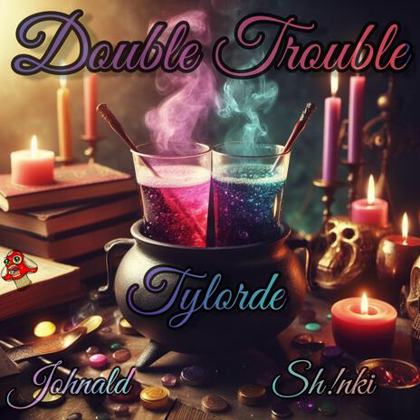 Double Trouble ft. Johnald & Sh!nki | Boomplay Music