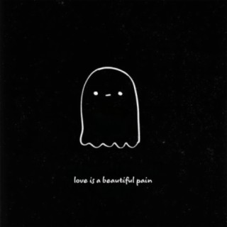Love Is a Beautiful Pain