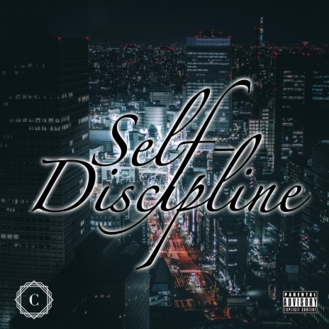 Self Discipline | Boomplay Music