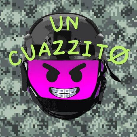 UN CUAZITO | Boomplay Music