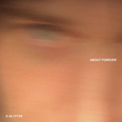 About Forever | Boomplay Music