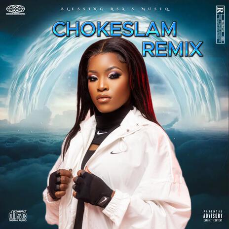 Chokeslam_Remix | Boomplay Music