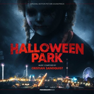 Halloween Park (Original Motion Picture Soundtrack)