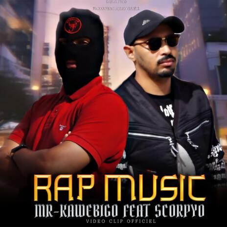 Rap Music ft. Scorpyo