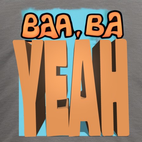 Ba Ba Yeah | Boomplay Music