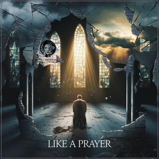 Like a Prayer lyrics | Boomplay Music