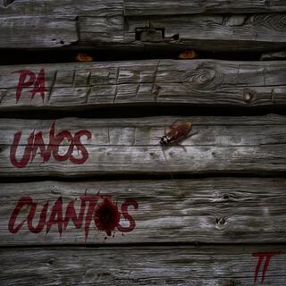 Pa Unos Cuantos lyrics | Boomplay Music