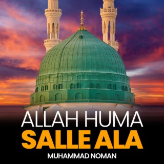 Allah Huma Salle Ala