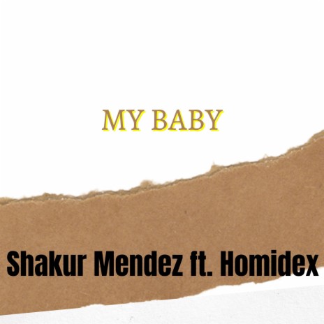 My Baby ft. Homidex