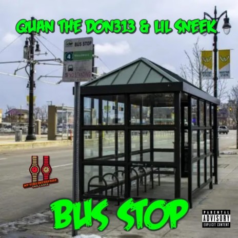Bus Stop ft. BLM Lil Sneek