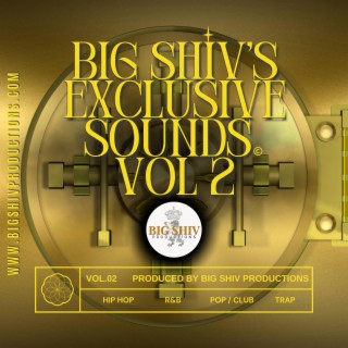 Big Shiv's Exclusive Sounds, Vol. 2