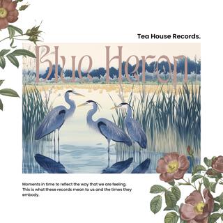 Blue Heron: Side A