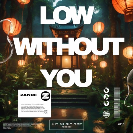 Low Without You | Boomplay Music