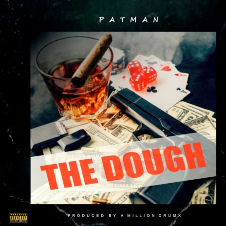 The Dough | Boomplay Music