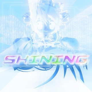 Shining