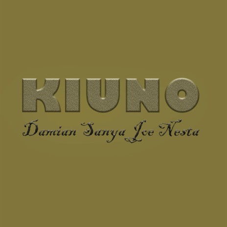 Kiuno | Boomplay Music
