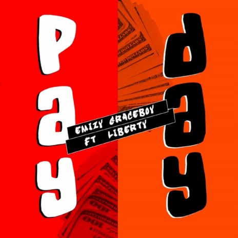Pay Day ft. Liberty | Boomplay Music