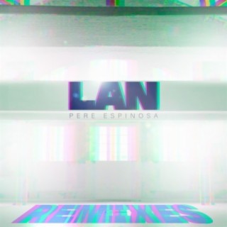 Lan Remixes (Remix)