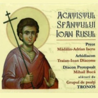 Acatisul Sfântului Ioan Rusul