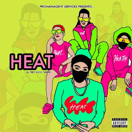 Heat | Boomplay Music