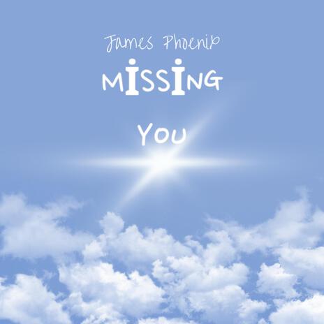 Missing you | Boomplay Music