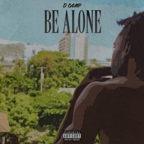 Be Alone | Boomplay Music