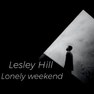 Lonely Weekend