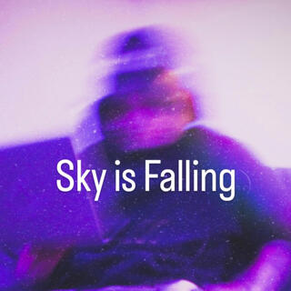 Sky is Falling