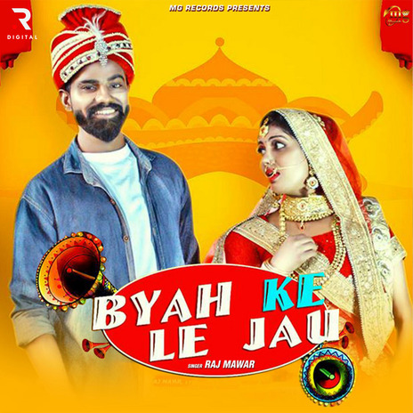 Byah Ke Le Jau | Boomplay Music