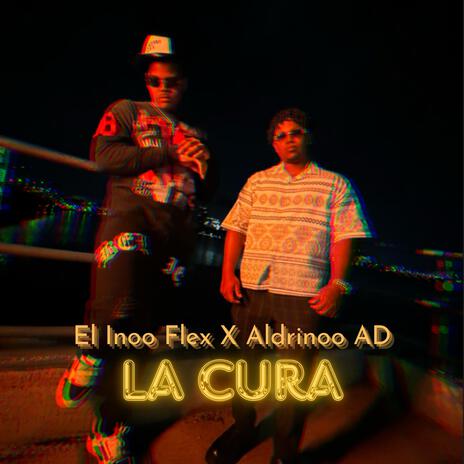 La Cura ft. Aldrinoo AD | Boomplay Music