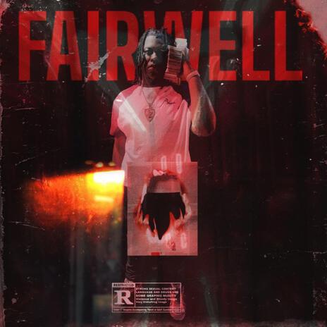 Fairwell ft. Lil Kee | Boomplay Music