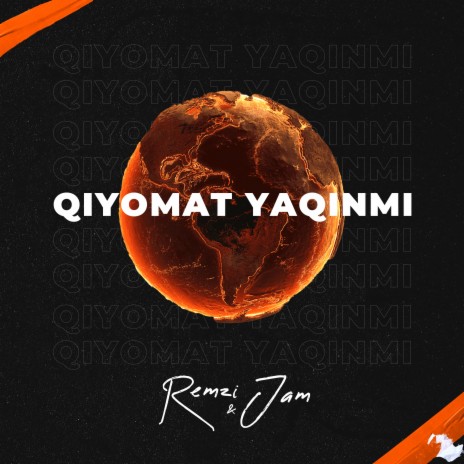 Qiyomat Yaqinmi ft. Jam | Boomplay Music