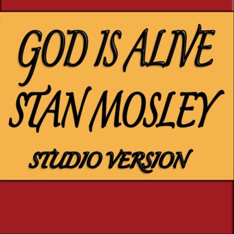 God Is Alive (Studio Version) | Boomplay Music