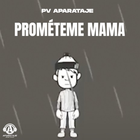 Prométeme mama | Boomplay Music