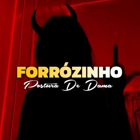 Postura De Dama (Forrózinho) (Dj Davi Style Remix) ft. MC Magrella