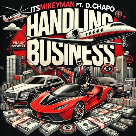 Handling Business ft. D Chapo | Boomplay Music