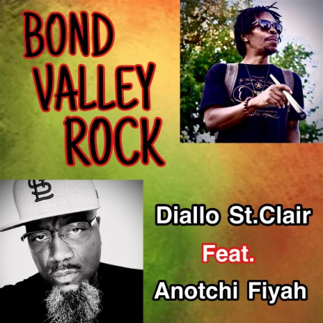 Bond Valley Rock ft. Anotchi Fiyah | Boomplay Music